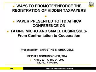 WAYS TO PROMOTE/ENFORCE THE REGISTRATION OF HIDDEN TAXPAYERS PAPER PRESENTED TO ITD AFRICA CONFERENCE ON