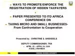 WAYS TO PROMOTE/ENFORCE THE REGISTRATION OF HIDDEN TAXPAYERS PAPER PRESENTED TO ITD AFRICA CONFERENCE ON - slide 1
