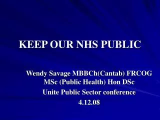 KEEP OUR NHS PUBLIC