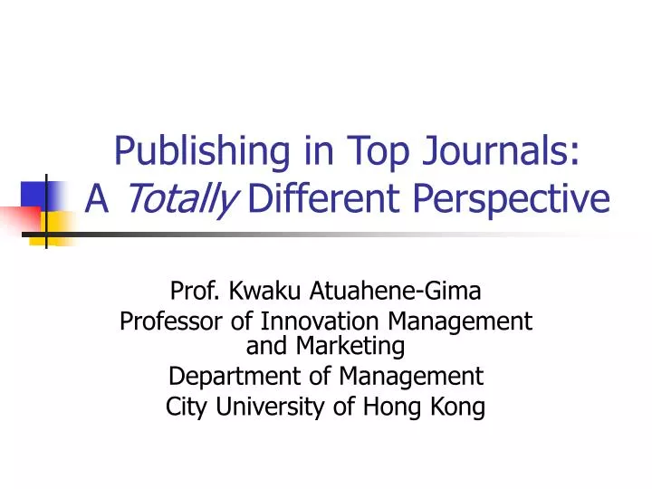 publishing in top journals a totally different perspective
