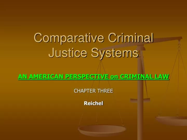 comparative criminal justice systems