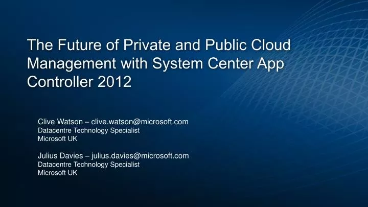 the future of private and public cloud management with system center app controller 2012