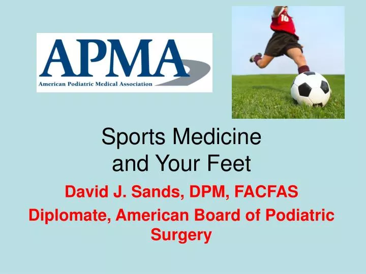 sports medicine and your feet