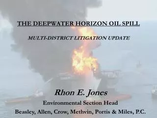 The Deepwater Horizon Oil Spill Multi-District litigation update