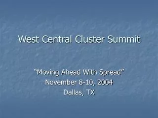 West Central Cluster Summit