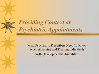 Providing Context at Psychiatric Appointments