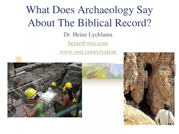 what does archaeology say about the biblical record