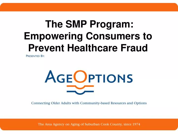 the smp program empowering consumers to prevent healthcare fraud