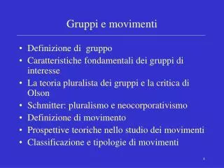 Gruppi e movimenti
