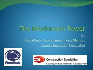 The Mushroom Tower