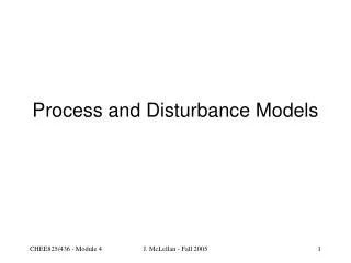 Process and Disturbance Models