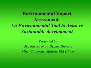 Environmental Impact Assessment- An Environmental Tool to Achieve Sustainable development