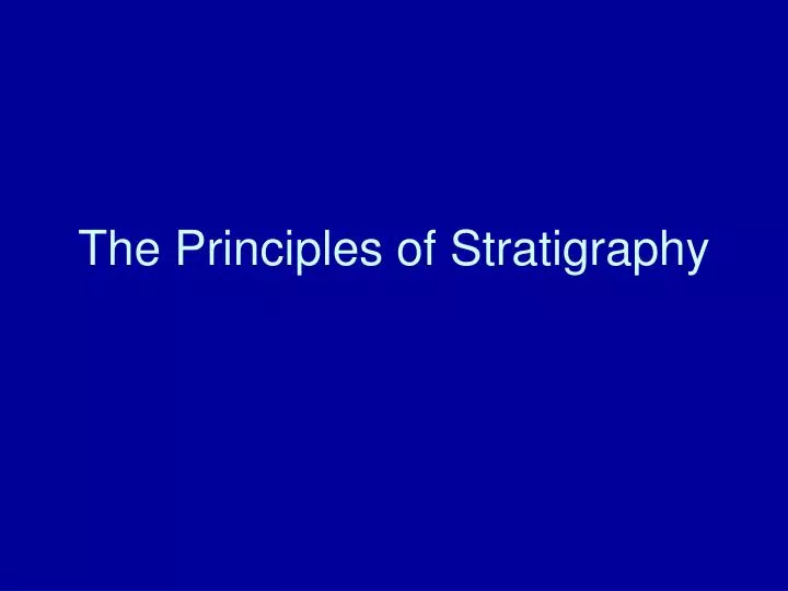 the principles of stratigraphy