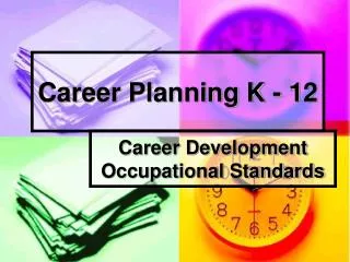 Career Planning K - 12
