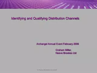 Identifying and Qualifying Distribution Channels