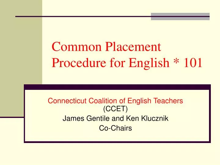 common placement procedure for english 101