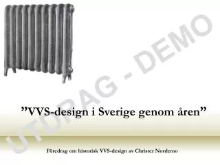 ” VVS-design i Sverige genom åren ”