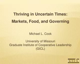 Thriving in Uncertain Times: Markets, Food, and Governing