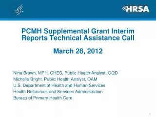 PCMH Supplemental Grant Interim Reports Technical Assistance Call March 28, 2012