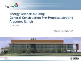 Energy Science Building General Construction Pre-Proposal Meeting Argonne, Illinois
