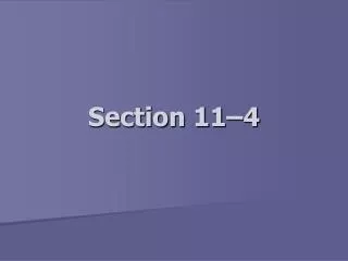 Section 11–4