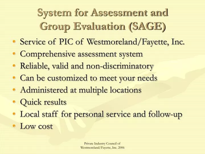 system for assessment and group evaluation sage