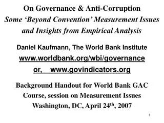 On Governance &amp; Anti-Corruption Some ‘Beyond Convention’ Measurement Issues and Insights from Empirical Analysis