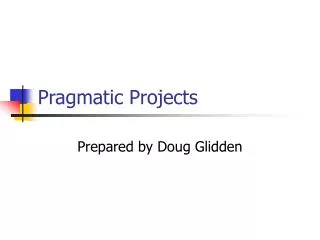 Pragmatic Projects