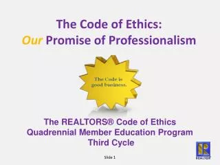 The Code of Ethics: Our Promise of Professionalism