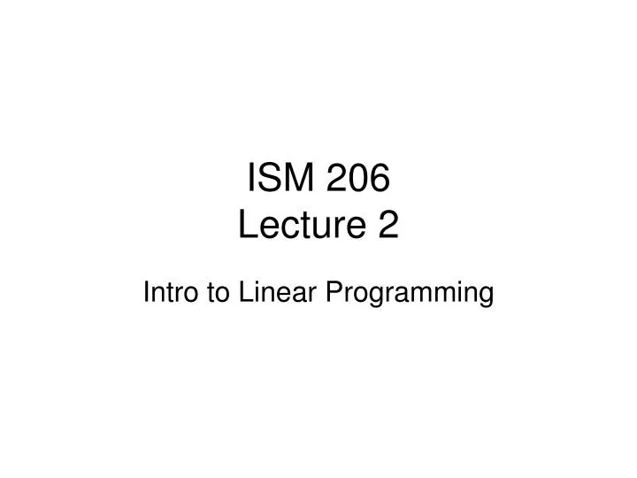 ism 206 lecture 2