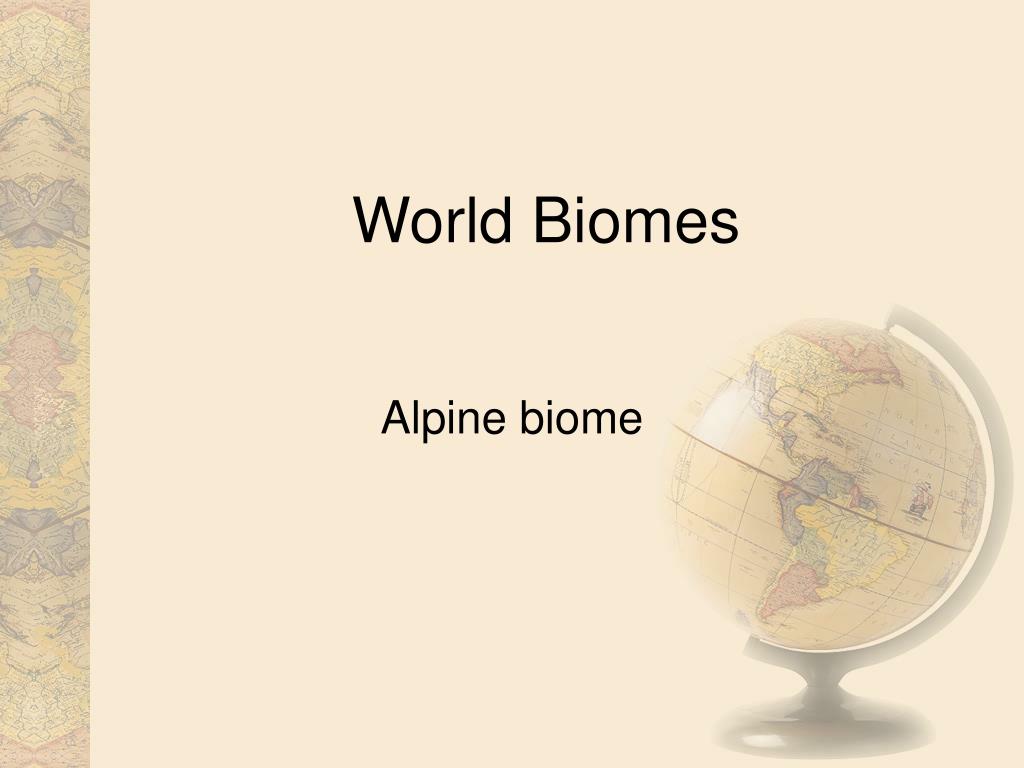 PPT - World Biomes PowerPoint Presentation, free download - ID:611265