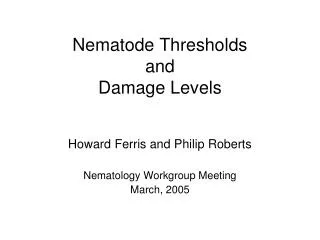 Nematode Thresholds and Damage Levels