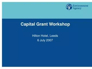 Capital Grant Workshop