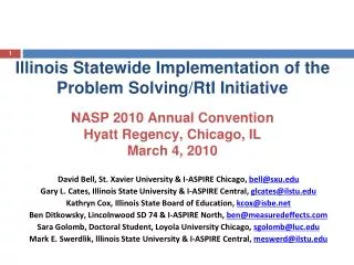 Illinois Statewide Implementation of the Problem Solving/RtI Initiative NASP 2010 Annual Convention Hyatt Regency, Chica