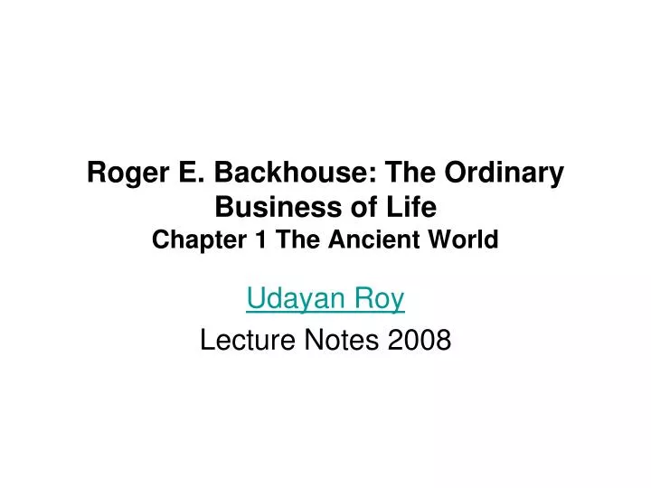 roger e backhouse the ordinary business of life chapter 1 the ancient world