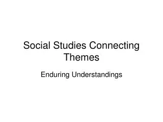 Social Studies Connecting Themes