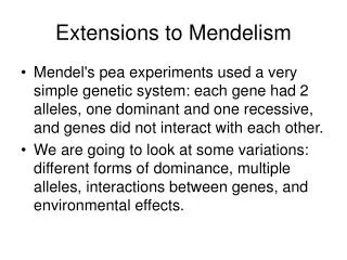 Extensions to Mendelism