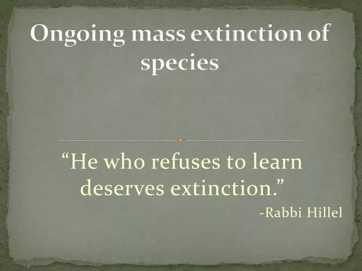 ongoing mass extinction of species