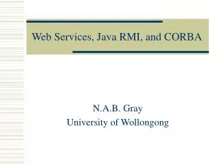Web Services, Java RMI, and CORBA