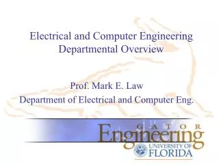 Electrical and Computer Engineering Departmental Overview