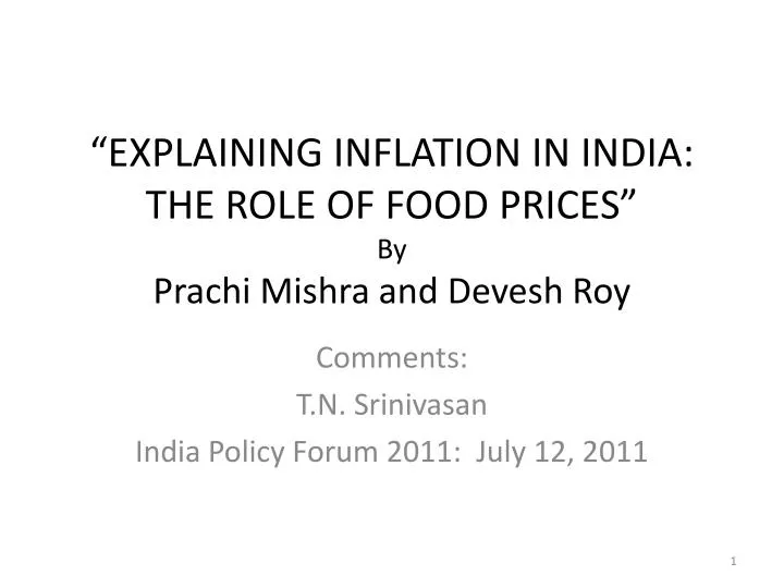 explaining inflation in india the role of food prices by prachi mishra and devesh roy