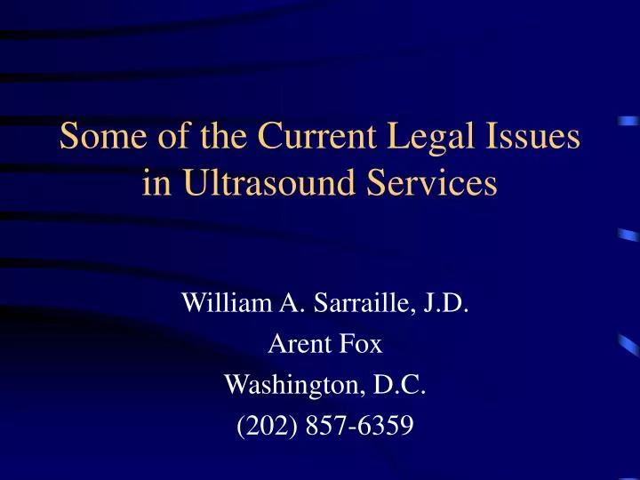 some of the current legal issues in ultrasound services