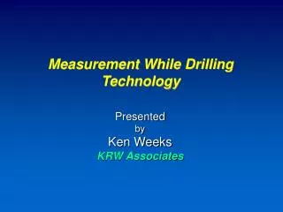 Measurement While Drilling Technology