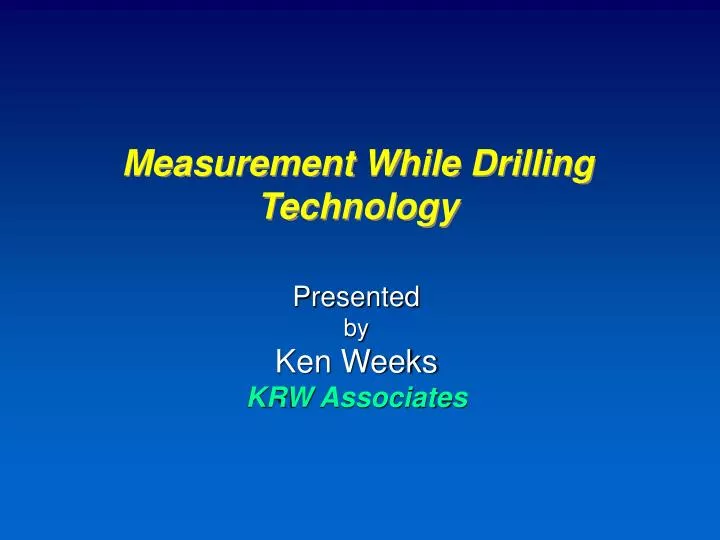 measurement while drilling technology