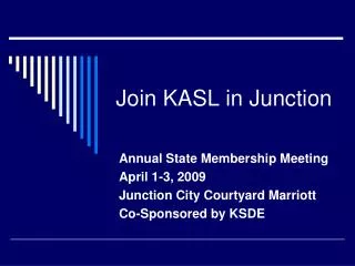 Join KASL in Junction