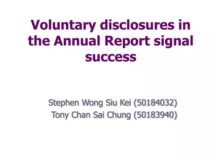 voluntary disclosures in the annual report signal success