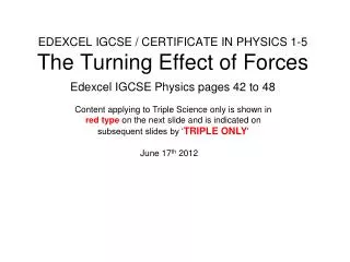 EDEXCEL IGCSE / CERTIFICATE IN PHYSICS 1-5 The Turning Effect of Forces
