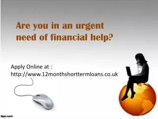 12 Month Loans- Short Term Loans- 12 Month Loans No Credit C