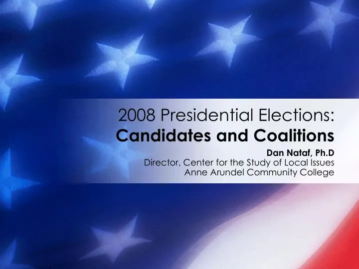 2008 presidential elections candidates and coalitions