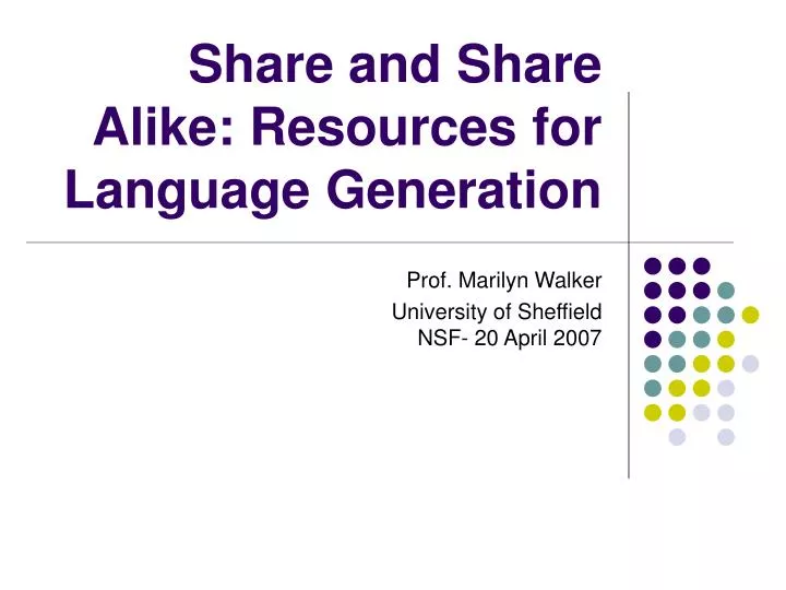 share and share alike resources for language generation